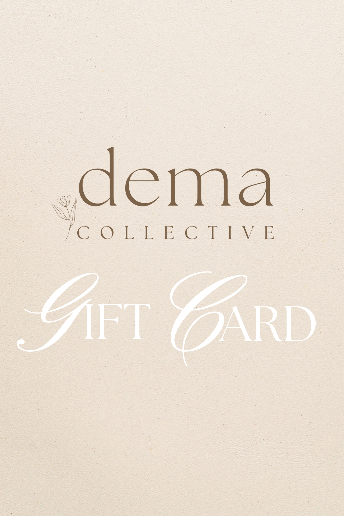 Dema Collective e-Gift Card